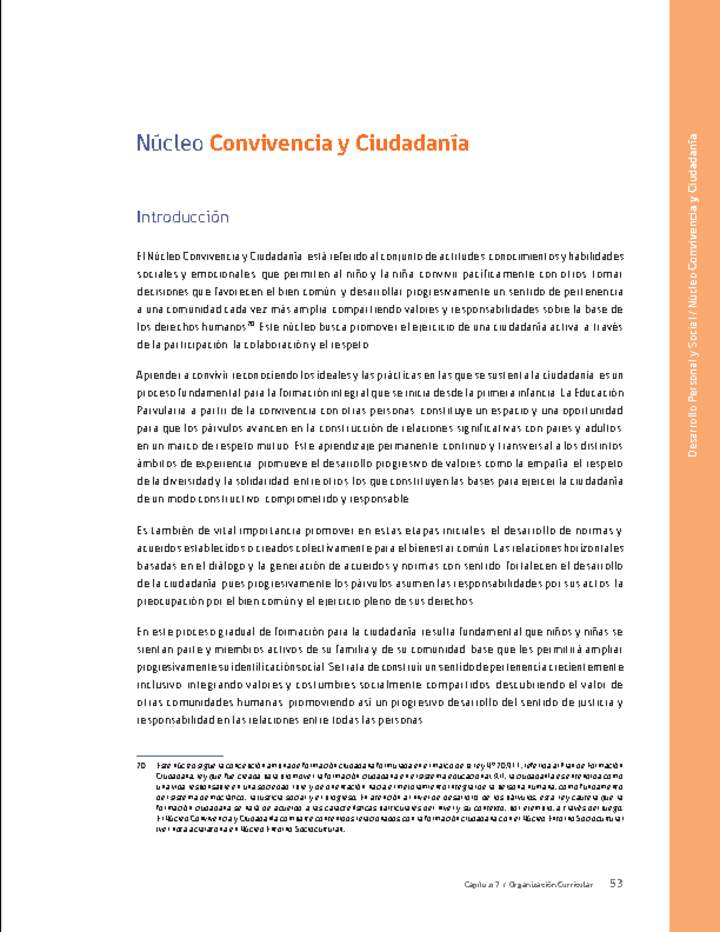 Núcleo: Convivencia y ciudadanía Núcleo: Convivencia y ciudadanía