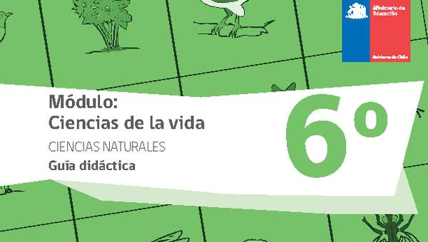 Guía didáctica: Módulo Ciencias de la vida Guía didáctica: Módulo Ciencias de la vida