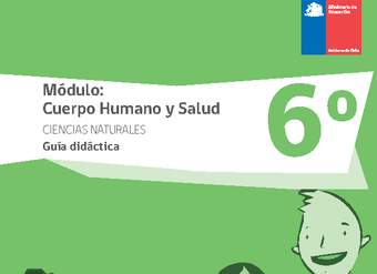 Guía didáctica: Módulo Cuerpo humano y salud Guía didáctica: Módulo Cuerpo humano y salud