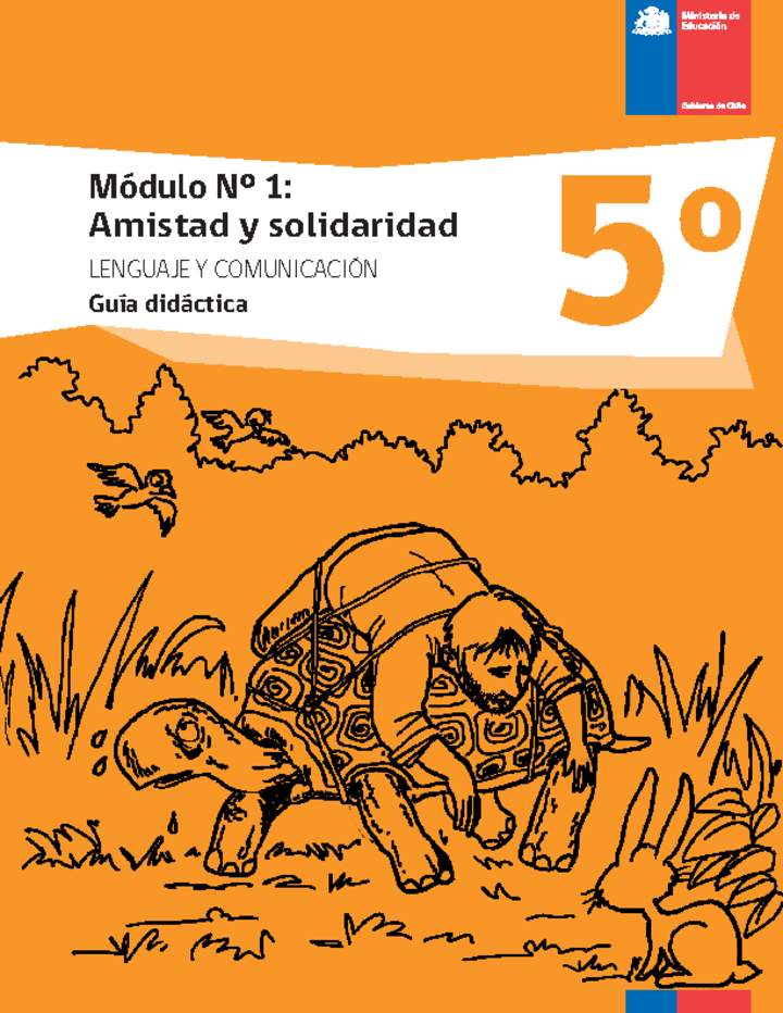 Guía didáctica: Módulo N°1. Amistad y solidaridad Guía didáctica: Módulo N°1. Amistad y solidaridad