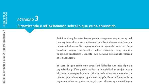 Sugerencia para el profesor: Actividad 3: Sintetizando y reflexionando sobre lo que ya he aprendido Sugerencia para el profesor: Actividad 3: Sintetizando y reflexionando sobre lo que ya he aprendido