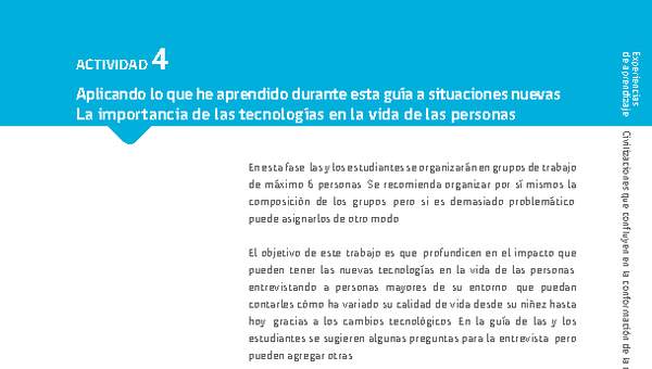 Sugerencia para el profesor: Actividad 4: La importancia de las tecnologías en la vida de las personas Sugerencia para el profesor: Actividad 4: La importancia de las tecnologías en la vida de las personas