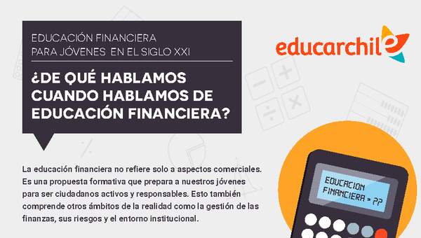 ¿De qué hablamos cuando hablamos de Educación Financiera? ¿De qué hablamos cuando hablamos de Educación Financiera?