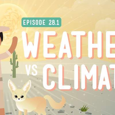 Weather vs. Climate: Crash Course Kids #28.1 Weather vs. Climate: Crash Course Kids #28.1