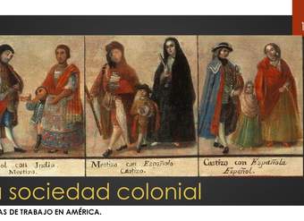 La sociedad colonial La sociedad colonial