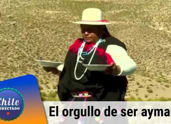 El orgullo de ser aymara | Chile conectado El orgullo de ser aymara | Chile conectado