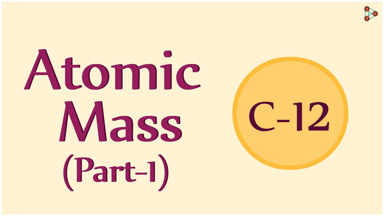 Measuring Atomic Mass - CBSE 9 Measuring Atomic Mass - CBSE 9