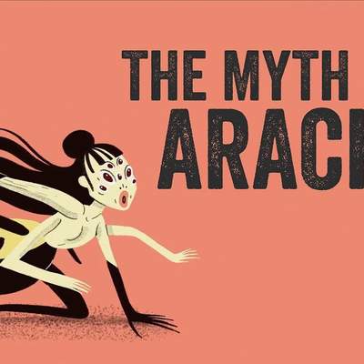 The myth of Arachne  - Iseult Gillespie The myth of Arachne  - Iseult Gillespie