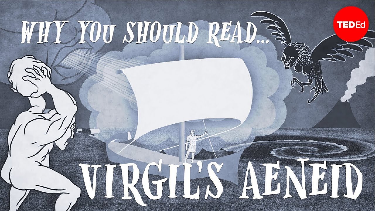 Why should you read Virgil's "Aeneid"? - Mark Robinson Why should you read Virgil's "Aeneid"? - Mark Robinson