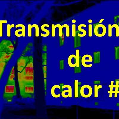 f2f Física y química del fuego #2, Transmisión de calor, conceptos básicos. f2f Física y química del fuego #2, Transmisión de calor, conceptos básicos.