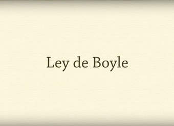 Gases: Ley de Boyle Gases: Ley de Boyle