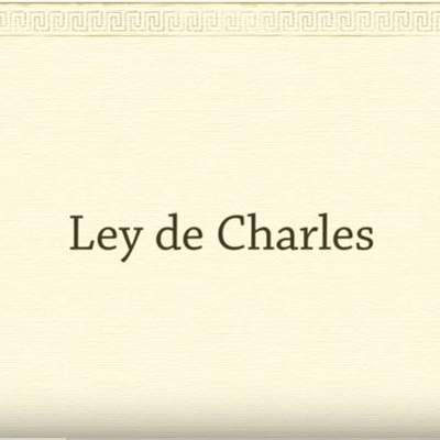Ley de Charles Ley de Charles