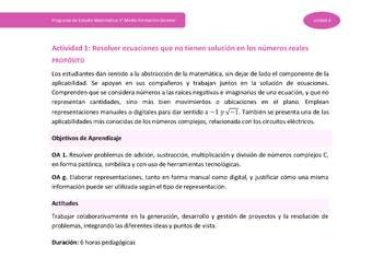 Actividad 1: Resolver ecuaciones que no tienen solución en los números reales Actividad 1: Resolver ecuaciones que no tienen solución en los números reales