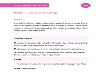 Actividad 3: El conjugado de un número complejo Actividad 3: El conjugado de un número complejo