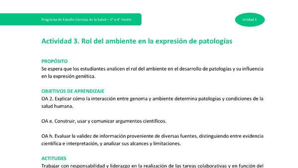 Actividad 3: Rol del ambiente en la expresión de patologías Actividad 3: Rol del ambiente en la expresión de patologías