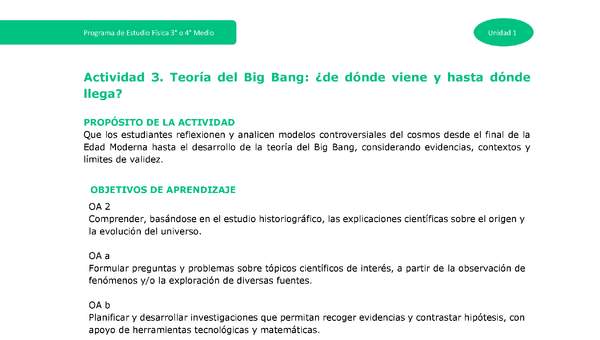 Actividad 3 - Teoría del Big Bang: ¿De dónde viene y hasta dónde llega? Actividad 3 - Teoría del Big Bang: ¿De dónde viene y hasta dónde llega?
