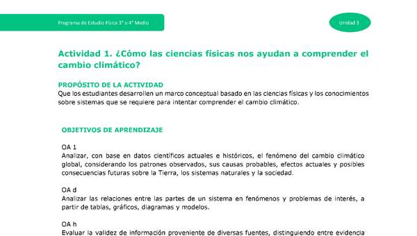Actividad 1: ¿Cómo las ciencias físicas nos ayudan a comprender el cambio climático? Actividad 1: ¿Cómo las ciencias físicas nos ayudan a comprender el cambio climático?