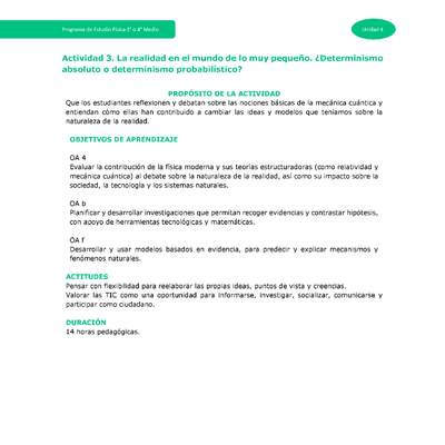 Actividad 3: La realidad en el mundo de lo muy pequeño. ¿Determinismo absoluto o determinismo probabilístico?