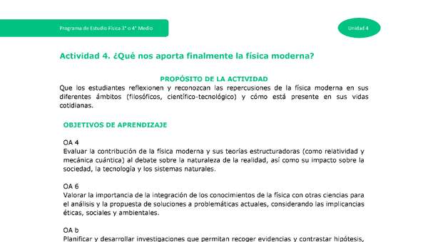 Actividad 4: ¿Qué nos aporta finalmente la física moderna? Actividad 4: ¿Qué nos aporta finalmente la física moderna?