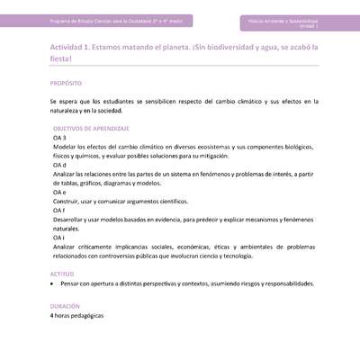 Actividad 1: Estamos matando el planeta. ¡Sin biodiversidad y agua, se acabó la fiesta! Actividad 1: Estamos matando el planeta. ¡Sin biodiversidad y agua, se acabó la fiesta!