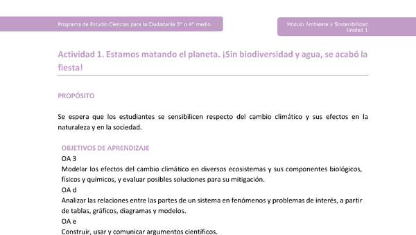 Actividad 1: Estamos matando el planeta. ¡Sin biodiversidad y agua, se acabó la fiesta! Actividad 1: Estamos matando el planeta. ¡Sin biodiversidad y agua, se acabó la fiesta!