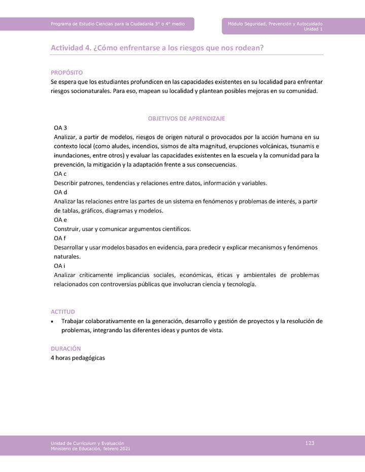 Actividad 4: ¿Cómo enfrentarse a los riesgos que nos rodean? Actividad 4: ¿Cómo enfrentarse a los riesgos que nos rodean?