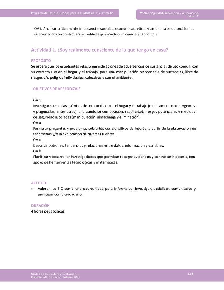 Actividad 1: ¿Soy realmente consciente de lo que tengo en casa? Actividad 1: ¿Soy realmente consciente de lo que tengo en casa?