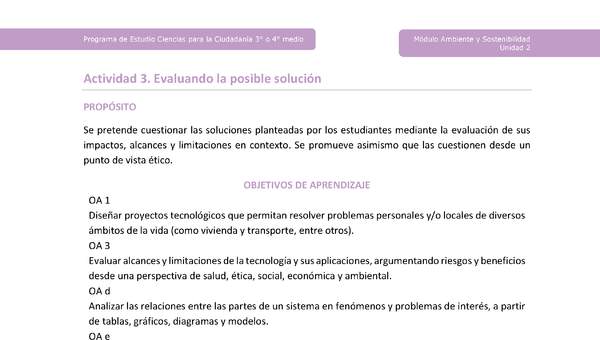 Actividad 3: Evaluando la posible solución Actividad 3: Evaluando la posible solución