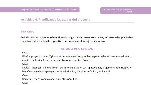 Actividad 4: Planificando las etapas del proyecto Actividad 4: Planificando las etapas del proyecto