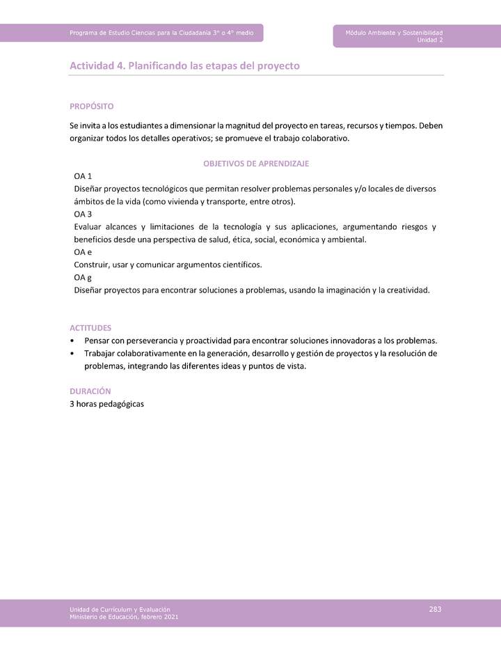 Actividad 4: Planificando las etapas del proyecto Actividad 4: Planificando las etapas del proyecto