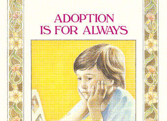 Adoption Is for Always Adoption Is for Always