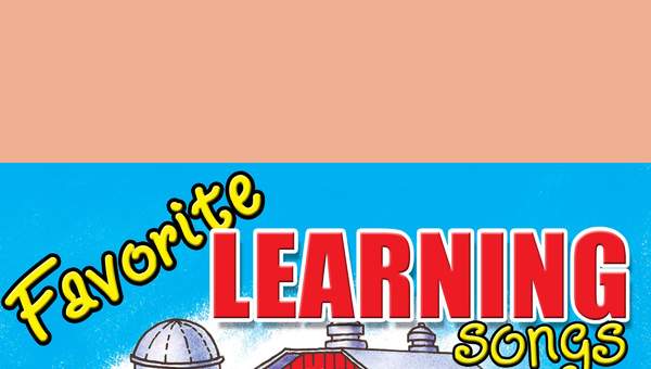 Favorite Learning Songs Favorite Learning Songs