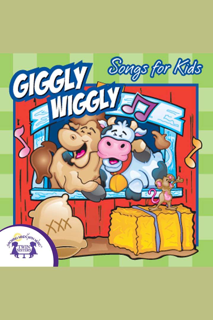 Giggly Wiggly Songs for Kids Giggly Wiggly Songs for Kids