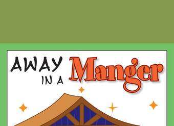 Away in a Manger Away in a Manger