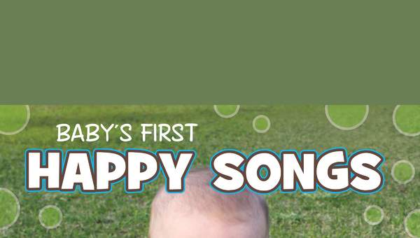 Baby's First Happy Songs Baby's First Happy Songs