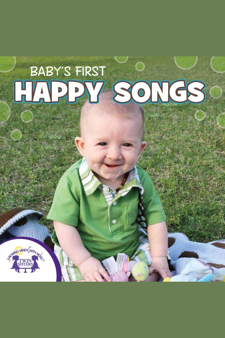 Baby's First Happy Songs Baby's First Happy Songs