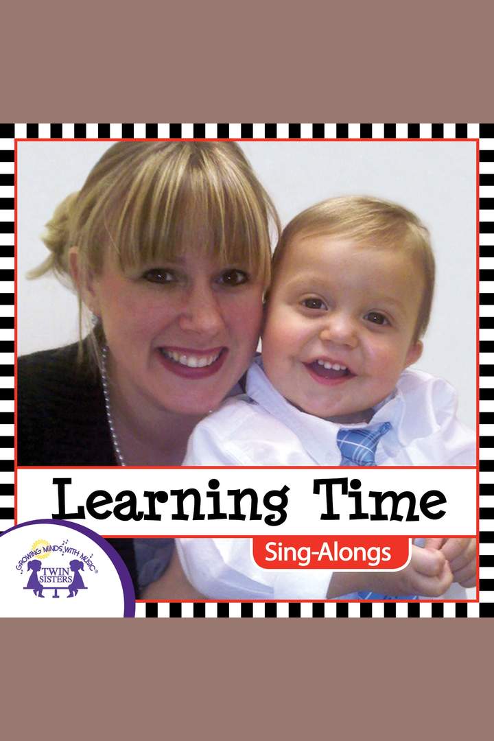 Learning Time Sing-Alongs Learning Time Sing-Alongs