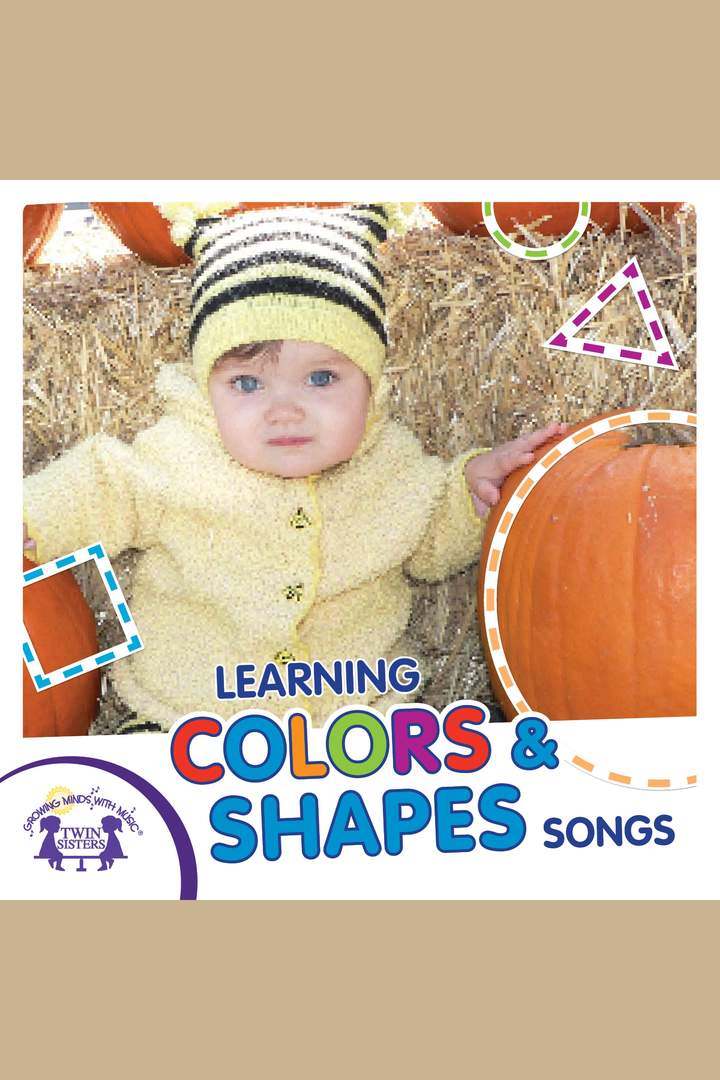 Learning Colors & Shapes Songs Learning Colors & Shapes Songs