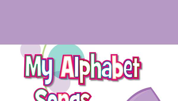 My Alphabet Songs My Alphabet Songs