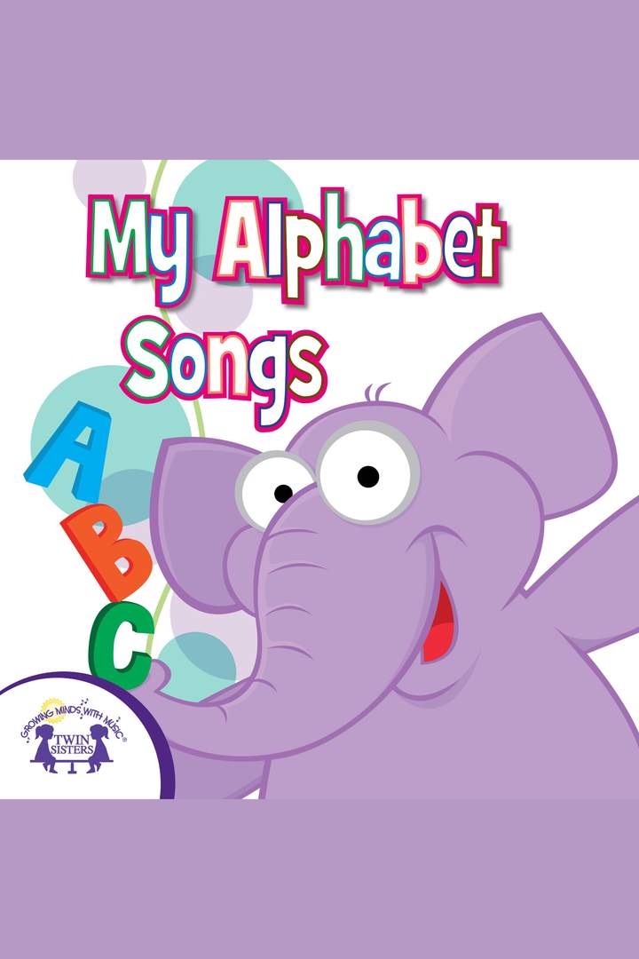 My Alphabet Songs My Alphabet Songs