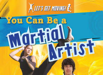 You Can Be a Martial Artist You Can Be a Martial Artist