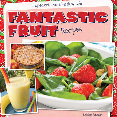 Fantastic Fruit Recipes Fantastic Fruit Recipes