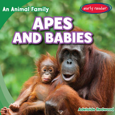 Apes and Babies Apes and Babies