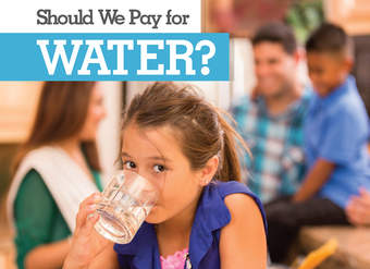 Should We Pay for Water? Should We Pay for Water?