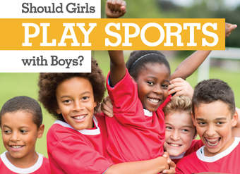 Should Girls Play Sports with Boys? Should Girls Play Sports with Boys?