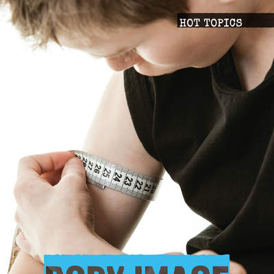 Body Image and Body Shaming Body Image and Body Shaming