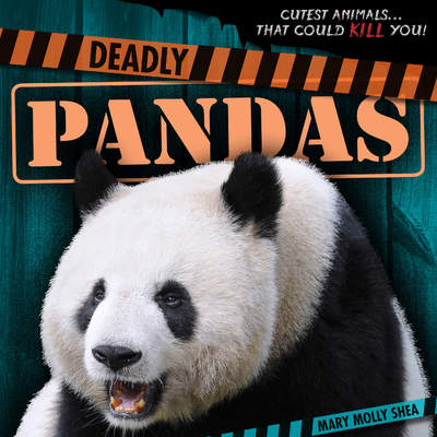 Deadly Pandas Deadly Pandas