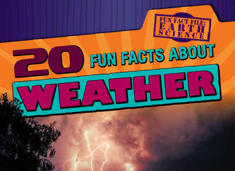 20 Fun Facts About Weather 20 Fun Facts About Weather