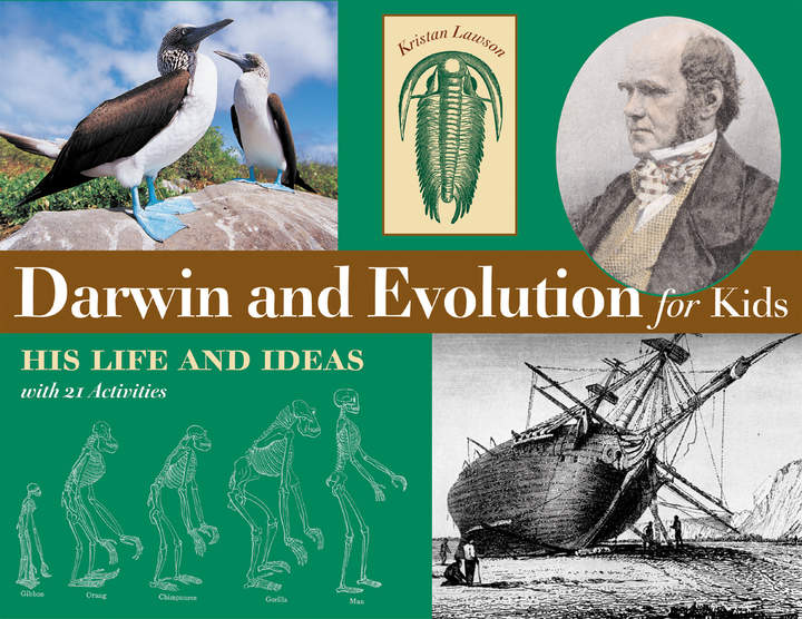 Darwin and Evolution for Kids Darwin and Evolution for Kids