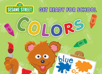 Get Ready for School: Colors Get Ready for School: Colors